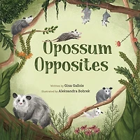 Opossum Opposites