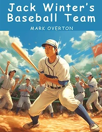 Jack Winter's Baseball Team: The Rivals of the Diamond