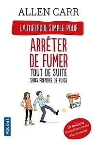 Arrêter de fumer tout suite: sans prendre poids