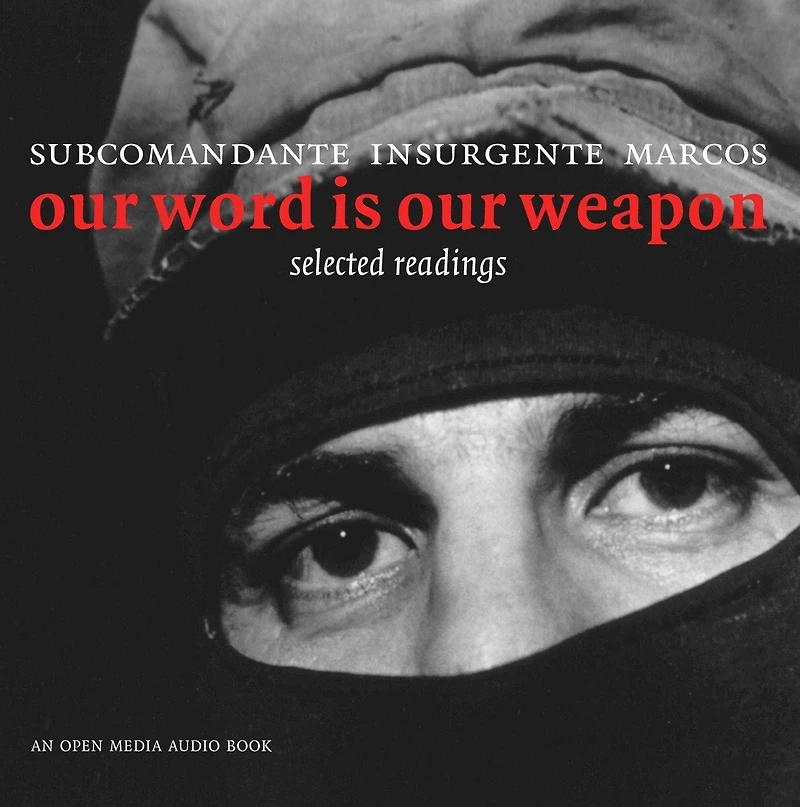 Our Word is Weapon: Selected Writings