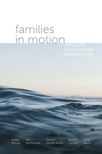 Families Motion: Ebbing and Flowing Through Space Time
