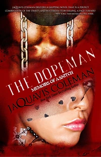 Dopeman: Memoirs of a Snitch: Part 3 Dopeman's Trilogy