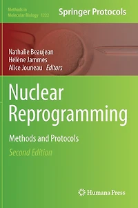 Nuclear Reprogramming: Methods and Protocols