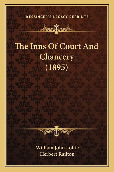 The Inns Of Court And Chancery (1895)