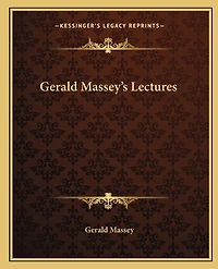 Gerald Massey's Lectures