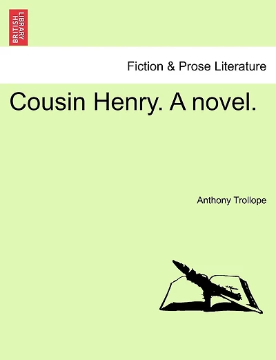 Cousin Henry. A novel. Vol. II.