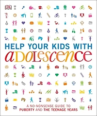 Growing Up: A Teenager's and Parent's Guide to Puberty Adolescence