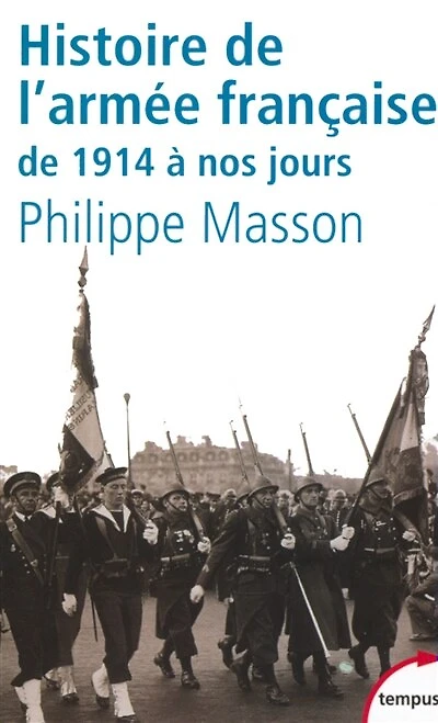 Histoire de l'armée française: de 1914 à nos jours