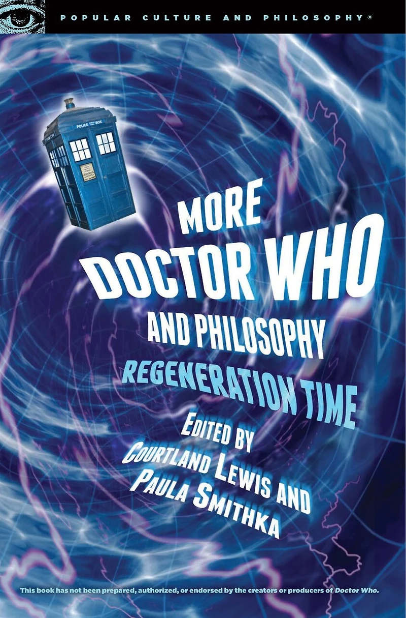 More Doctor Who And Philosophy: Regeneration Time