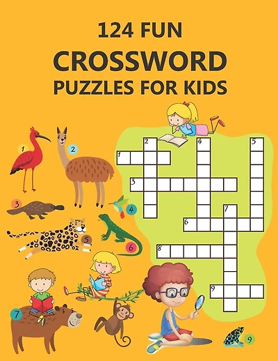 124 Fun Crossword Puzzles for Kids: First Children Crossword Puzzle Book for Kids Age 6, 7, 8, 9 and 10 and for 3rd graders, Kids Crosswords (Easy Word Learning Activities for Kids)