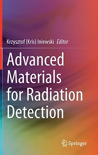 Advanced Materials for Radiation Detection