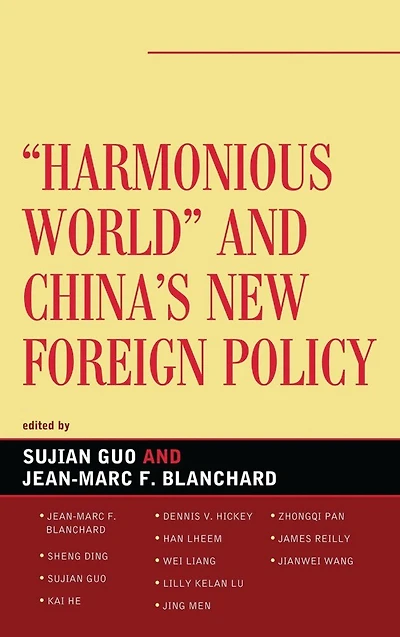 Harmonious World and China's New Foreign Policy