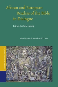 African and European Readers of the Bible in Dialogue: In Quest of a Shared Meaning