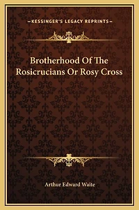 Brotherhood Of The Rosicrucians Or Rosy Cross
