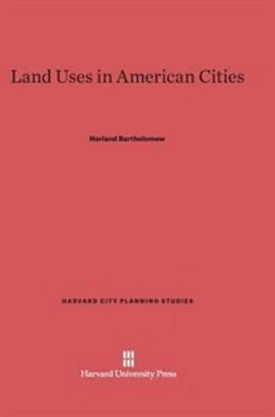 Land Uses in American Cities