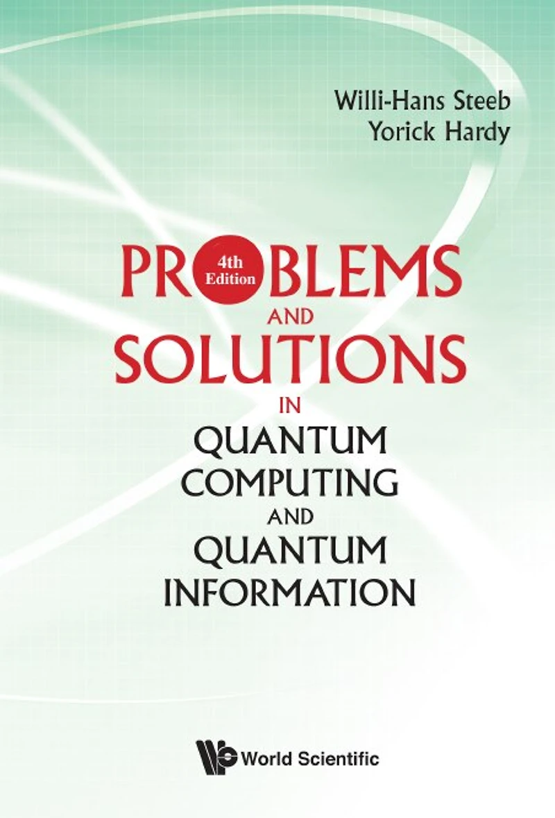 Problems And Solutions Quantum Computing Information ()