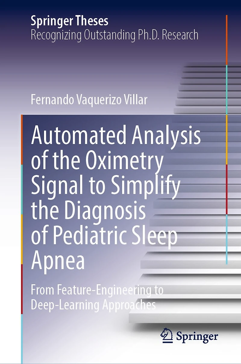 Automated Analysis of The Oximetry Signal To Simplify Diagnosis Pediatric Sleep Apnea: From Feature-Engineering Deep-Learning Approaches