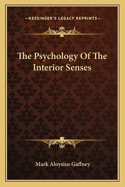 The Psychology Of The Interior Senses
