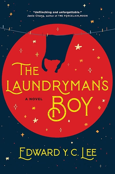 The Laundryman’s Boy: A Novel