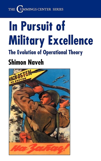 Pursuit of Military Excellence: the Evolution Operational Theory