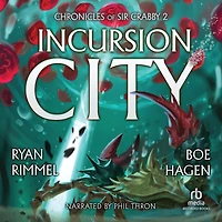 Incursion City: A LitRPG Adventure