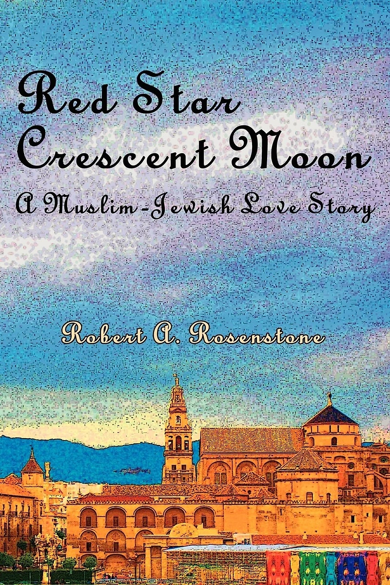 Red Star, Crescent Moon: A Muslim-jewish Love Story