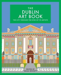the Dublin Art Book: city through eyes of its artists