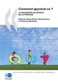 Comment apprend-on ?: La recherche au service de la pratique