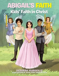 Abigail's Faith: Kids' Faith Christ