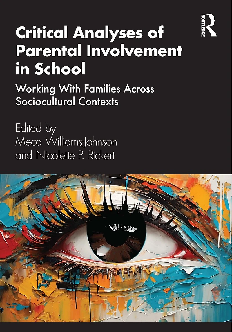 Critical Analysis of Parental Involvement School: Working with Families Across Sociocultural Contexts
