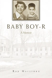 Baby Boy-R: A Memoir