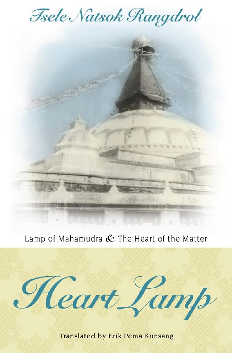 Heart Lamp: Lamp Of Mahamudra And The Matter