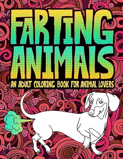 Farting Animals: An Adult Coloring Book for Animal Lovers