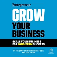 Grow Your Business: Scale Business For Long-Term Success