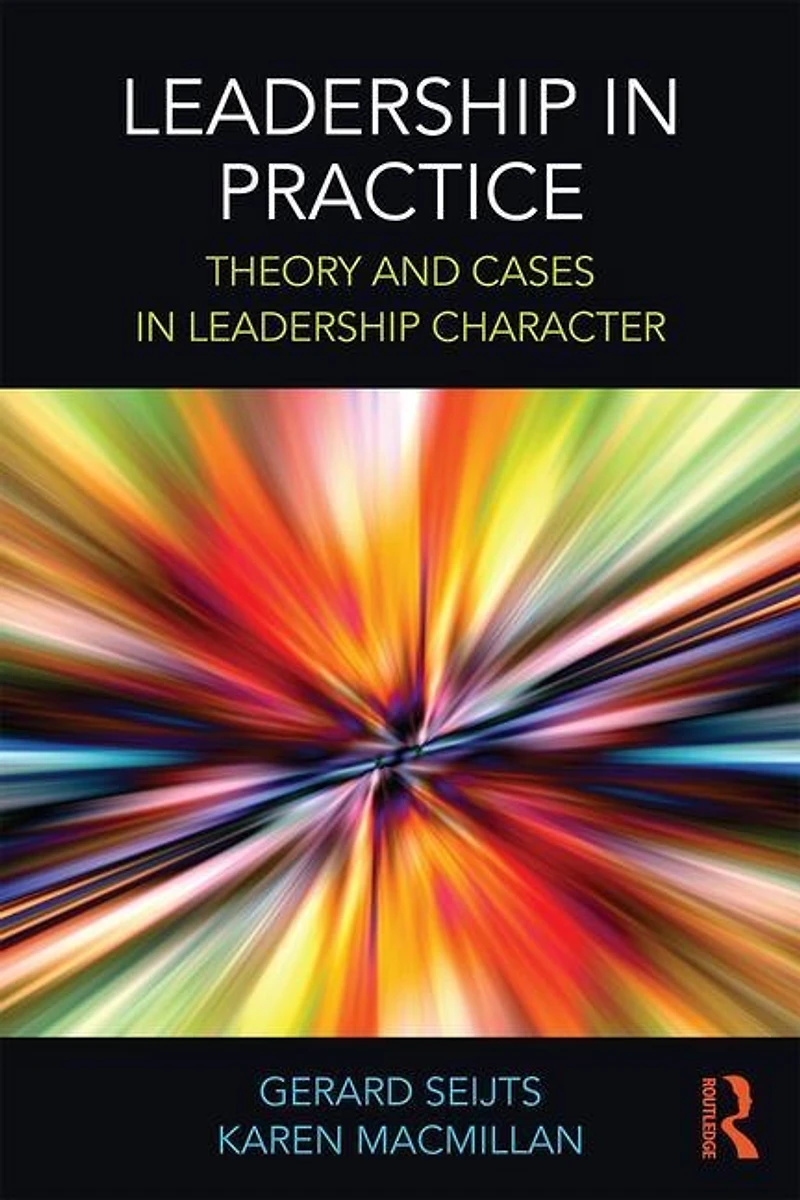 Leadership Practice: Theory and Cases Character