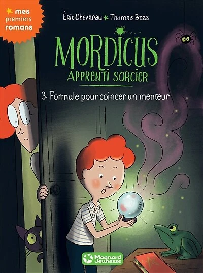 Mordicus, apprenti sorcier 3 - Formule pour coincer un menteur