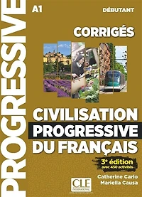 Civilisation progressive du français, corrigés: A1 débutant