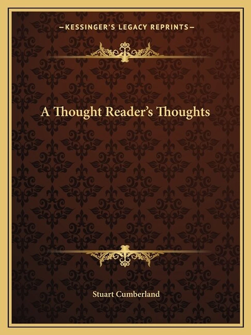 A Thought Reader's Thoughts
