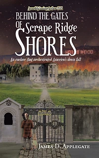 Behind the Gates of Scrape Ridge Shores