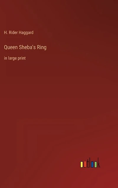 Queen Sheba's Ring: in large print