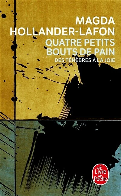 Quatre petits bouts de pain : des ténèbres à la joie: des ténèbres à la joie