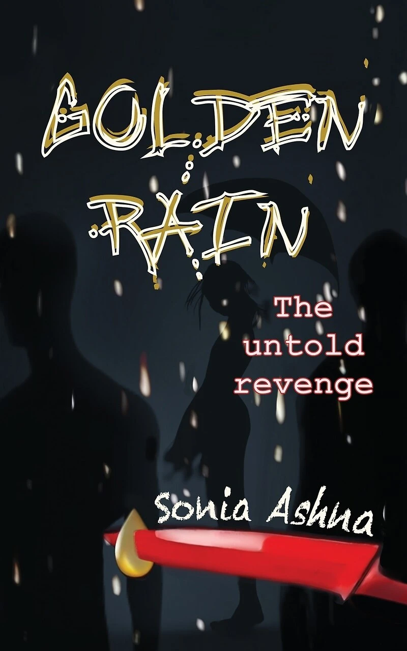 Golden Rain: The untold revenge
