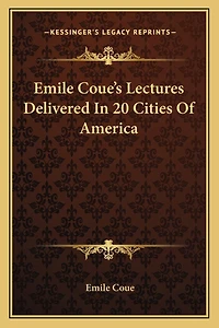 Emile Coue's Lectures Delivered In 20 Cities Of America