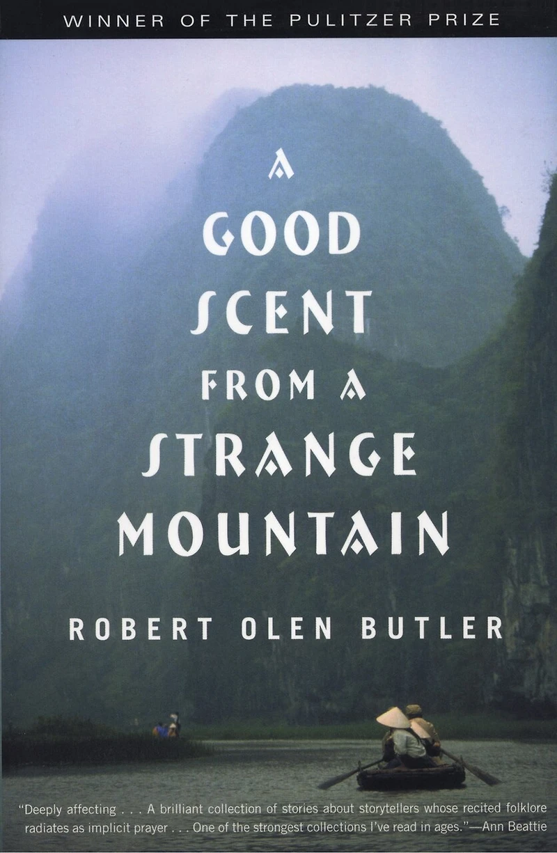 a Good Scent from Strange Mountain: Stories