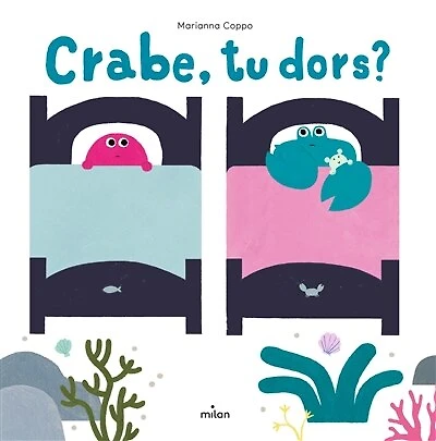 CRABE TU DORS