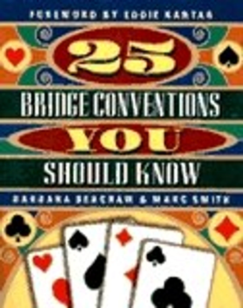 25 Bridge Conventions You Should Know