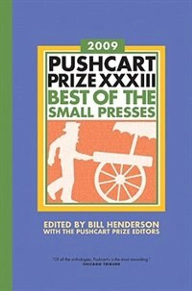 Pushcart Prize XXXVII: Best Of Small Presses 37th Edition (2013)