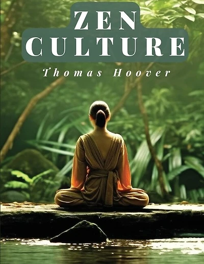 Zen Culture: The Power of Direct Perception