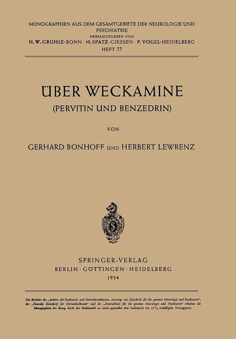 Über Weckamine: Pervitin und Benzedrin