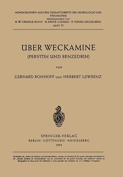 Über Weckamine: Pervitin und Benzedrin